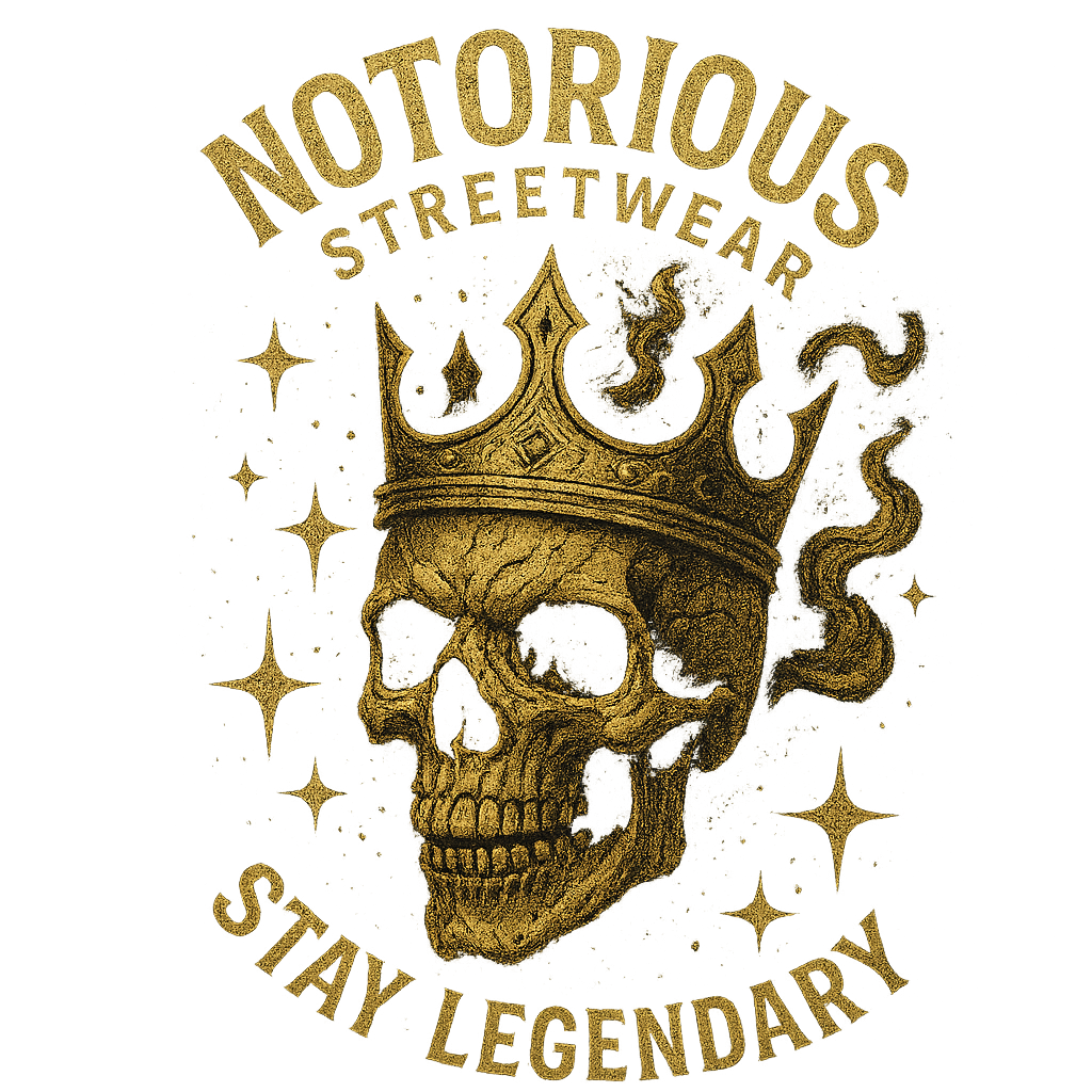 Notorious Streetwear